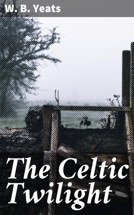 The Celtic Twilight - cover