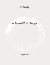 A Bayard From Bengal