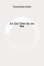 An Old Town By the Sea