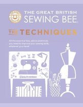 The Great British Sewing Bee-The Great British Sewing Bee: The Techniques