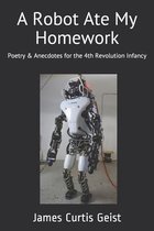 A Robot Ate My Homework