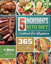 5 Ingredients Keto Diet Cookbook For Beginners