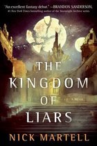 The Kingdom of Liars, Volume 1 The Legacy of the Mercenary King