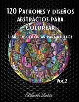 120 Patrones y disenos abstractos para colorear