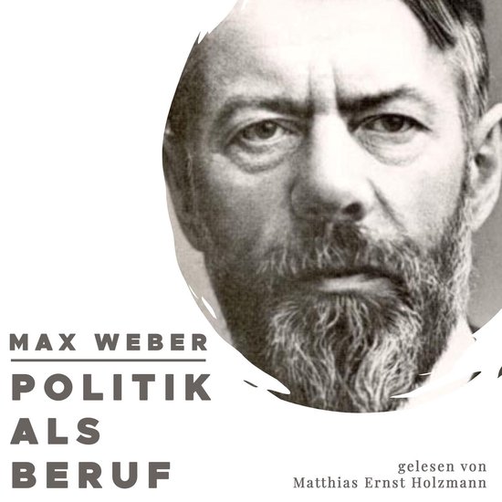 Politik Als Beruf Max Weber Politik als Beruf, Max Weber | 9783944491349 | Boeken | bol.com
