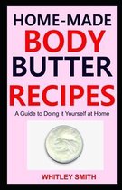 Home-Made Body Butter Recipes