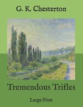 Tremendous Trifles