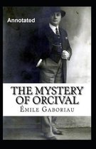The Mystery of Orcival Annotated