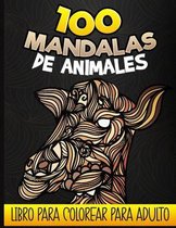 100 Mandalas de animales - Libro para colorear para adultos