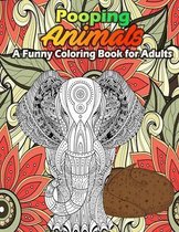 Pooping Animals A Funny Coloring Book for Adults