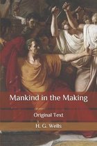 Mankind in the Making: Original Text
