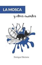 La mosca y otros cuentos