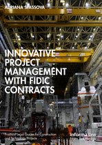 Practical Legal Guides for Construction and Technology Projects- Innovative Project Management with FIDIC Contracts