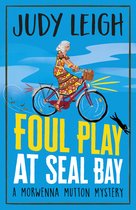 The Morwenna Mutton Mysteries1- Foul Play at Seal Bay