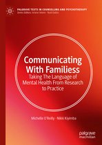 Palgrave Texts in Counselling and Psychotherapy- Communicating With Families