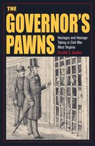 Interpreting the Civil War: Texts and Contexts - The Governor's Pawns
