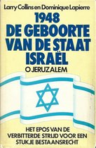 Larry Collins & Dominique Lapierre - 1948 De Geboorte Van De Staat Israel - O Jeruzalem (Hardcover/Gebonden)