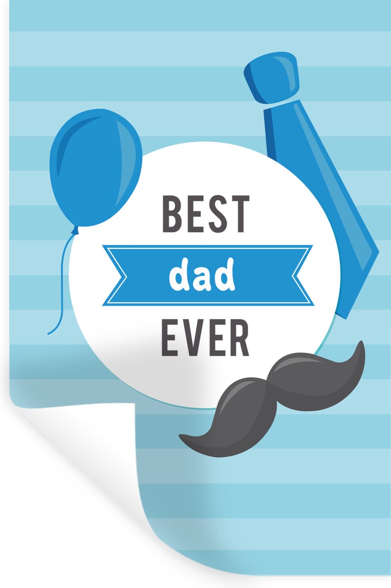 Muurstickers - Sticker Folie - Spreuken - Quotes - Best dad ever - Vader - 80x120 cm - Pla
