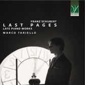 Marco Tariello - Franz Schubert: Last Pages (Late Piano Works) (CD)