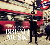 Baptiste Trotignon - Brexit Music (CD)