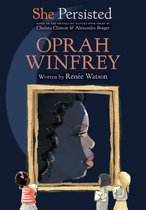 She Persisted- She Persisted: Oprah Winfrey