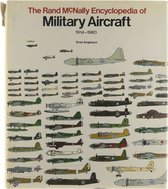 The Rand McNally Encyclopedia of Military aircraft 1914-1980