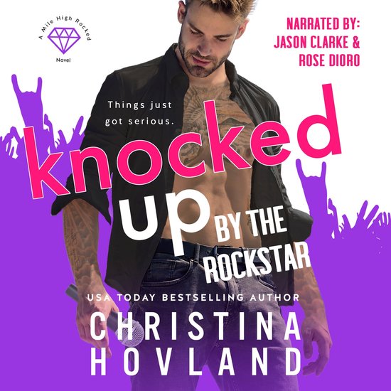 Knocked Up by the Rockstar, Christina Hovland | 1230006639037 | Boeken