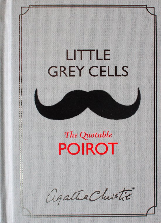 Little Grey Cells The Quotable Poirot - cover