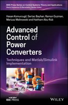 IEEE Press Series on Control Systems Theory and Applications - Advanced Control of Power Converters