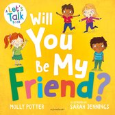 Let's Talk - Will You Be My Friend?