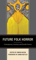 Lexington Books Horror Studies - Future Folk Horror
