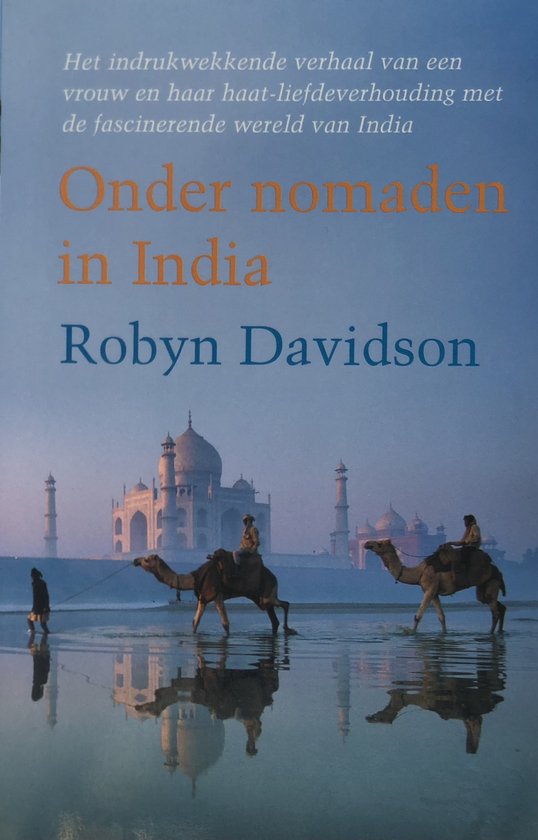 Omslag van Onder Nomaden In India door Robyn Davidson