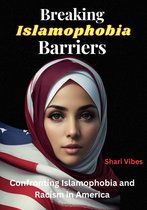 Breaking Islamophobia Barriers