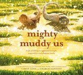 Feeling Friends - Mighty Muddy Us