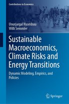 Contributions to Economics - Sustainable Macroeconomics, Climate Risks and Energy Transitions