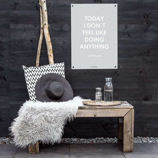 MOODZ design | Tuinposter | Buitenposter | Today I don't feel like doing anything | 70 x 100 cm | Grijs