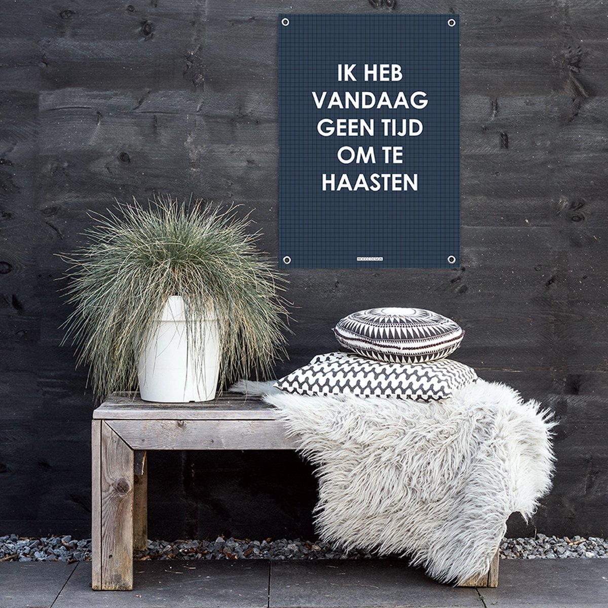 MOODZ design | Tuinposter | Buitenposter | Ik heb vandaag geen tijd om te haasten | 70 x 100 cm | Blauw