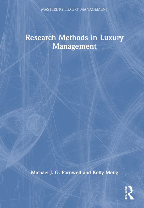 Mastering Luxury Management- Research Methods in Luxury Mana ... - cover