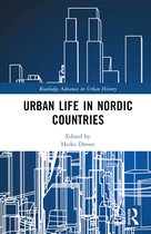Routledge Advances in Urban History- Urban Life in Nordic Countries