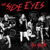 Side Eyes - So Sick (LP)