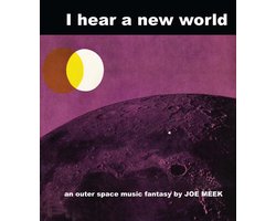 Joe Meek - I Hear A New World (LP)