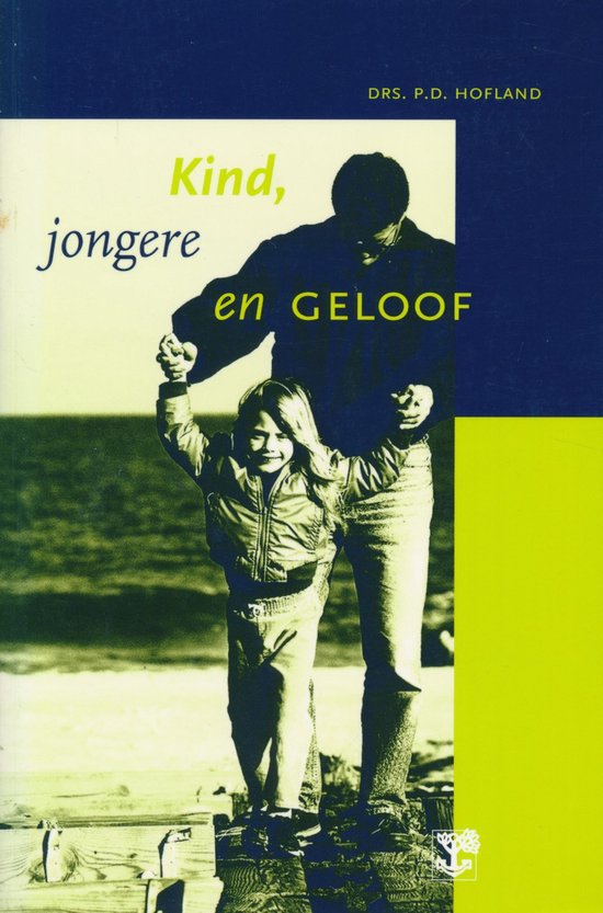 Hofland, Kind jongere en geloof