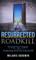 Resurrected Roadkill