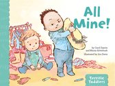 Terrific Toddlers Series- All Mine!