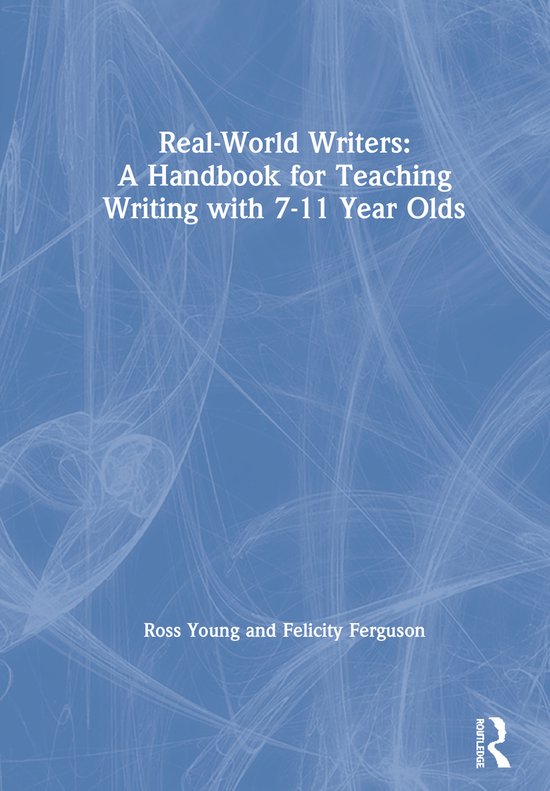 Real-World Writers: A Handbook for Teaching Writing with 7-1 ... - cover
