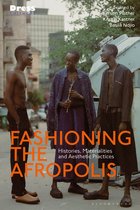 Dress Cultures- Fashioning the Afropolis