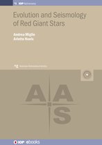AAS-IOP Astronomy- Evolution and Seismology of Red Giant Stars