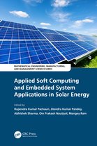 Mathematical Engineering, Manufacturing, and Management Sciences- Applied Soft Computing and Embedded System Applications in Solar Energy