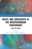 Music and Encounter at the Mediterranean Crossroads
