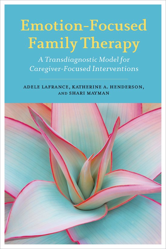 Emotion-Focused Family Therapy - cover